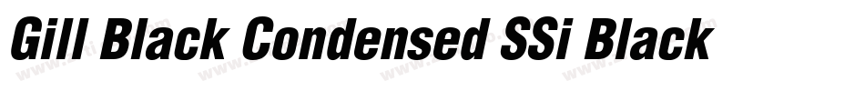 Gill Black Condensed SSi Black Condensed字体转换